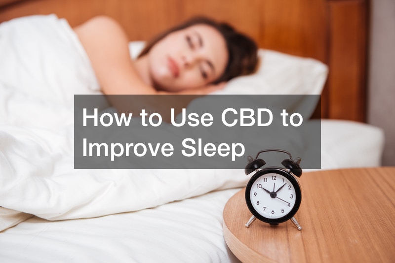 How to Use CBD to Improve Sleep