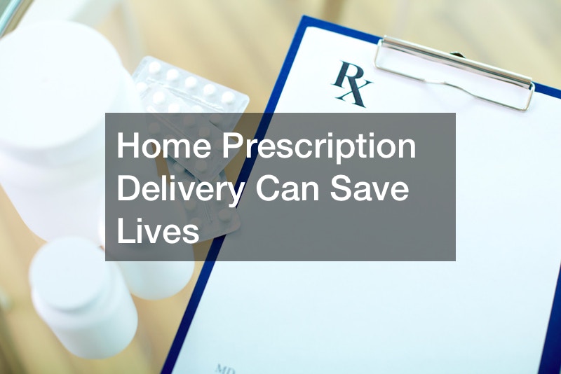 Why You Should Consider Home Delivery for Prescriptions