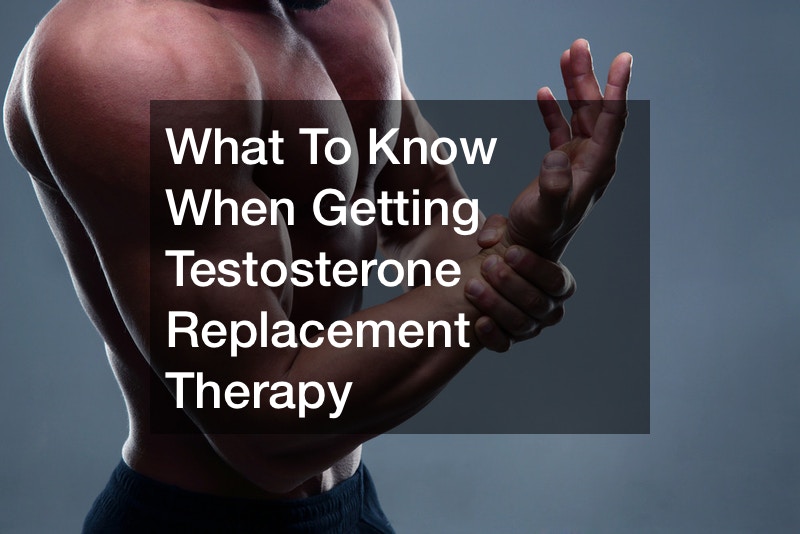 What To Know When Getting Testosterone Replacement Therapy Health Advice Now 5117