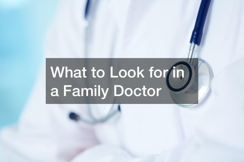 What to Look for in a Family Doctor