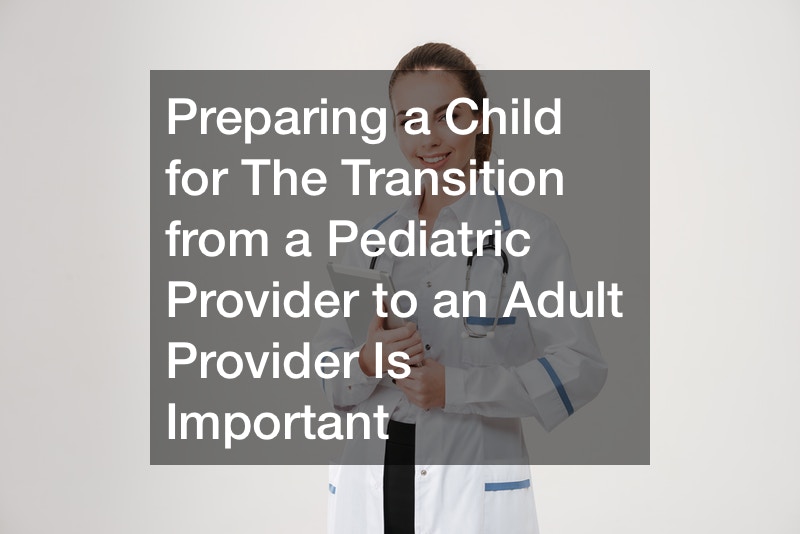 Why It’s Important for Pediatric Patients to Transition to an Adult Provider