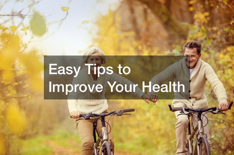 Easy Tips to Improve Your Health