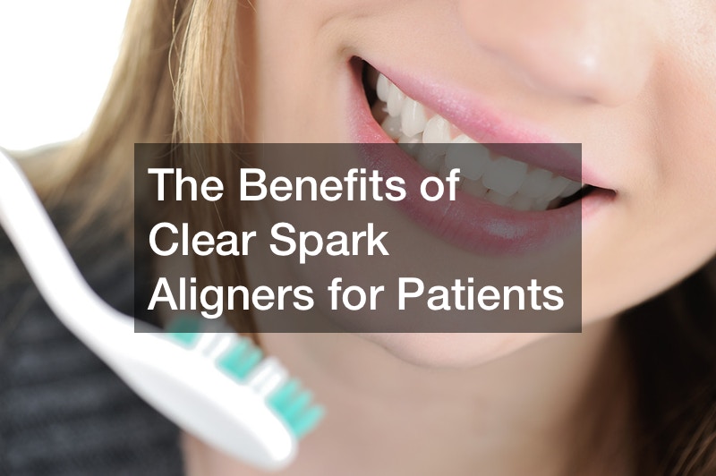 The Benefits Of Clear Spark Aligners For Patients Health Advice Now