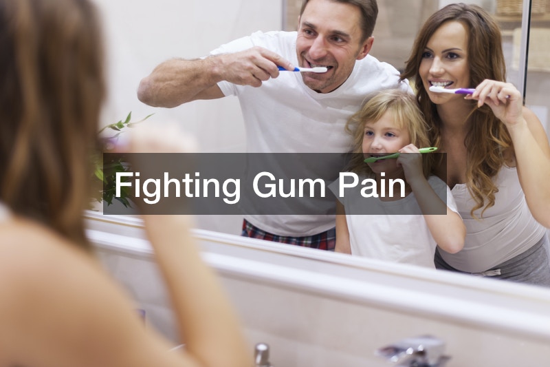 Fighting Gum Pain