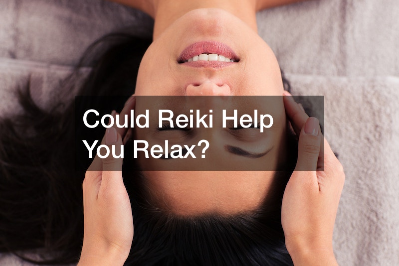 Could Reiki Help You Relax?