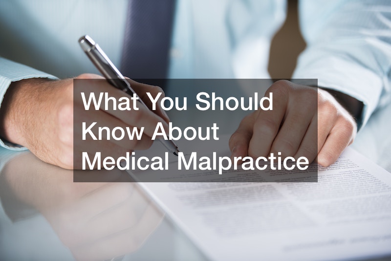 What You Should Know About Medical Malpractice