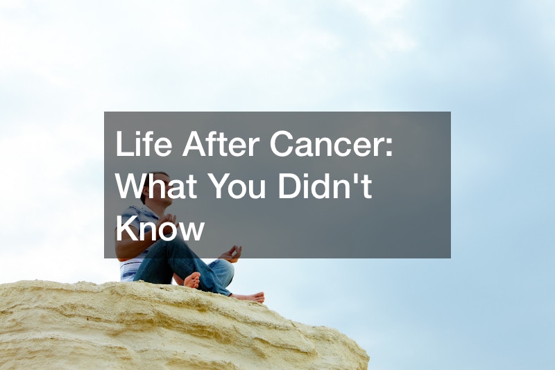 Life After Cancer  What You Didnt Know