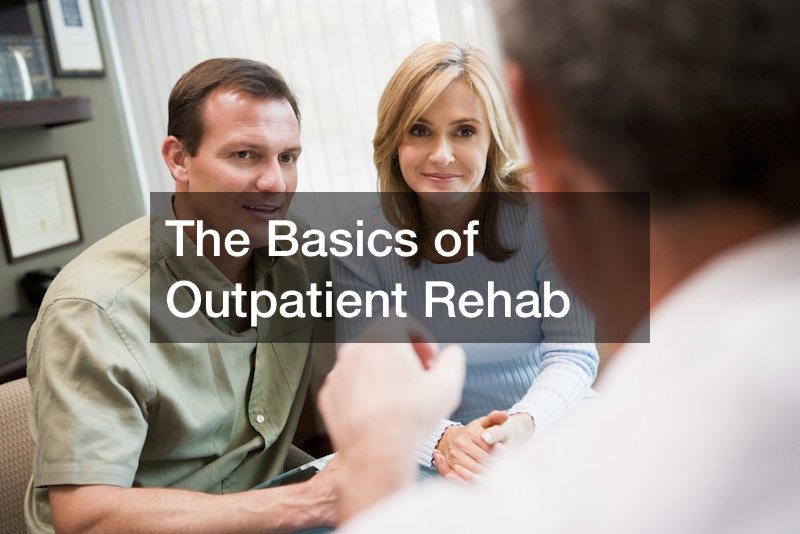 The Basics of Outpatient Rehab