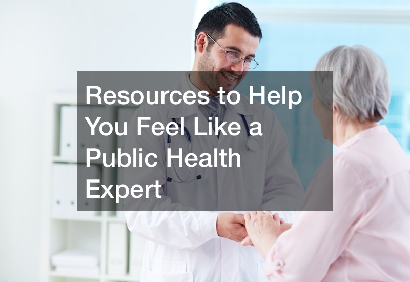 Resources to Help You Feel Like a Public Health Expert