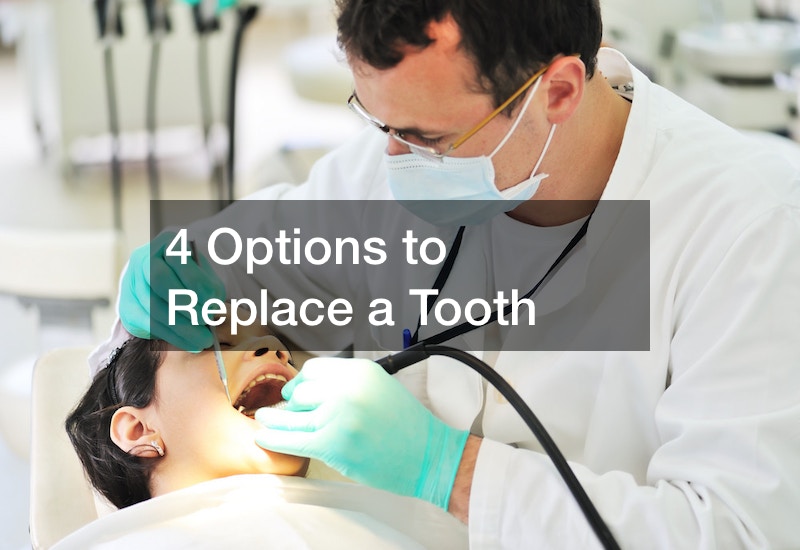 4 Options to Replace a Tooth