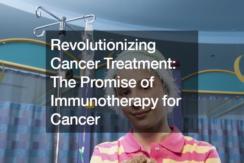 Revolutionizing Cancer Treatment  The Promise of Immunotherapy for Cancer