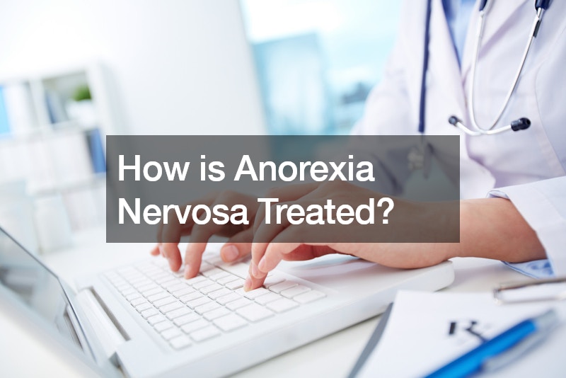 How is Anorexia Nervosa Treated?