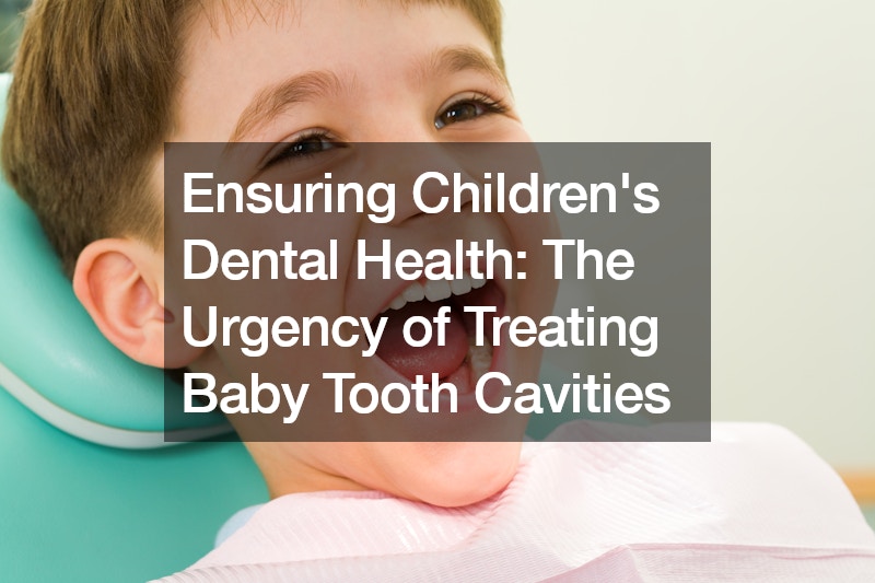 Ensuring Childrens Dental Health  The Urgency of Treating Baby Tooth Cavities