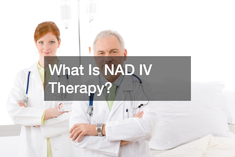 What Is NAD IV Therapy?